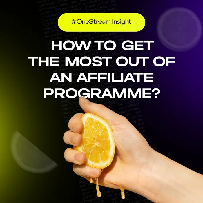 Insights from affiliate managers. How to get the most out of an affiliate programme  image